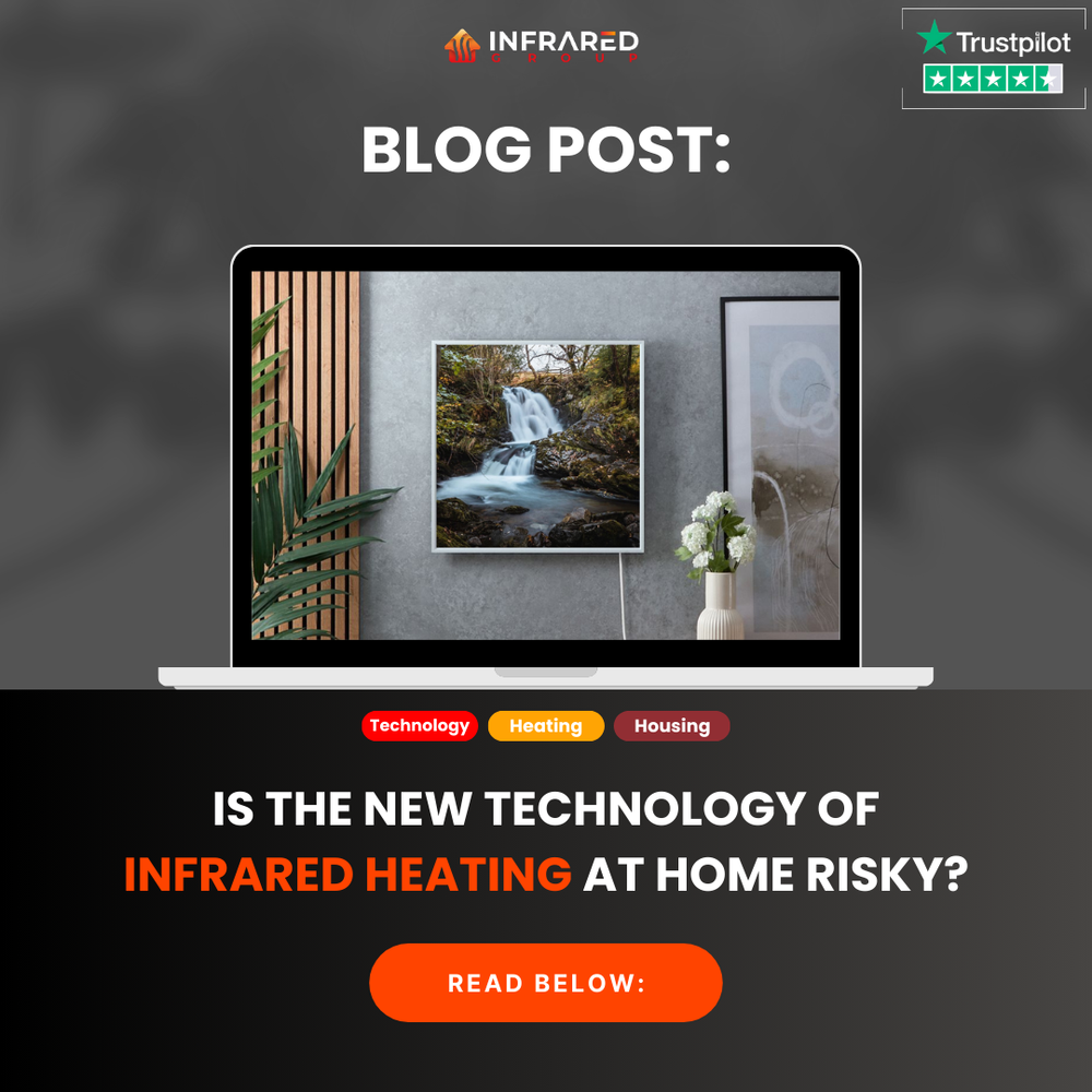Is the New Technology of Infrared Heating at Home Risky? – Infrared.co.uk
